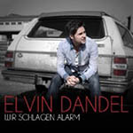 Elvin Dandel - Wir schlagen alarm